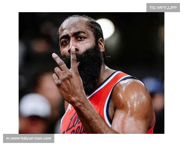 哈登称赞洛佩斯关键作用：情绪激励队友让球队更团结